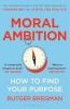 Moral Ambition