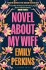 Novel About My Wife