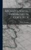 Archaeological Researches in Costa Rica (Classic Reprint)