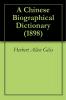 Chinese Biographical Dictionary (Classic Reprint)