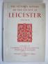 History of the County of Leicester Vol. 4: The City of Leicester (Classic Reprint)