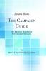 Campaign Guide: An Election Handbook for Unionist Speakers (Classic Reprint)
