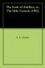 Book of Jubilees or the Little Genesis: Translated From the Editor''s Ethiopic Text and Edited With Introduction Notes and Indices (Classic Reprint)