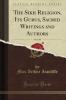 Sikh Religion Vol. 1 of 6: Its Gurus Sacred Writings and Authors (Classic Reprint)