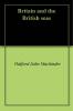 Britain and the British Seas (Classic Reprint)