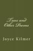 Trees and Other Poems (Classic Reprint)