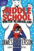 Middle School: Winter Blunderland: (Middle School 15)