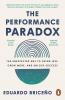 THE PERFORMANCE PARADOX