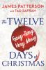 The Twelve Topsy-Turvy Very Messy Days of Christmas