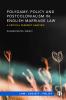 Polygamy Policy and Postcolonialism in English Marriage Law