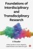 Foundations of Interdisciplinary and Transdisciplinary Research