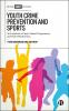 Youth Crime Prevention and Sports...
