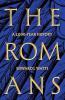 THE ROMANS: A 2000-YEAR HISTORY