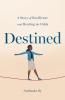 Destined