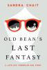 Old Bean's Last Fantasy