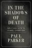 In the Shadows of Death