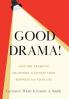 Good Drama!
