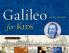 Galileo for Kids