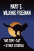 The Copy-Cat & Other Stories