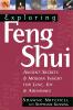 EXPLORING FENG SHUI