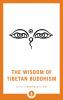THE WISDOM OF TIBETAN BUDDHISM