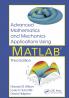 Advanced Mathematics and Mechanics Applications Using MATLAB