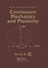 Continuum Mechanics and Plasticity