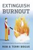 Extinguish Burnout