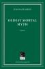 Oldest Mortal Myth