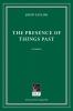 The Presence of Things Past