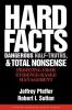 Hard Facts Dangerous Half-Truths and Total Nonsense