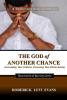 The God of Another Chance