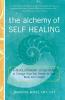 Alchemy of Self Healing