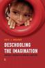 Deschooling the Imagination