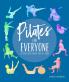 Pilates for Everyone: 50 Exercises for Every Type of Body