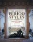 The Guide to Period Styles for Interiors