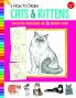 HOW TO DRAW CATS & KITTENS