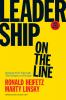 Leadership on the Line With a New Preface