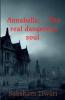 Annabelle: -Â The real dangerous soul
