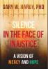 Silence In the Face of Justice