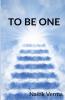 TO BE ONE