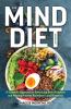 Mind Diet: 2nd Edition