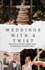 Weddings With a Twist