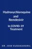 HYDROXYCHLOROQUINE AND REMDESIVIR IN COVID-19 TREATMENT