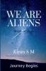 We Are Aliens