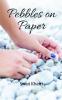 Pebbles on Paper