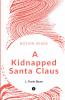 A Kidnapped Santa Claus