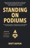 STANDING ON PODIUMS