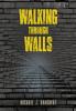 Walking Through Walls