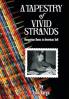 A Tapestry of Vivid Strands
